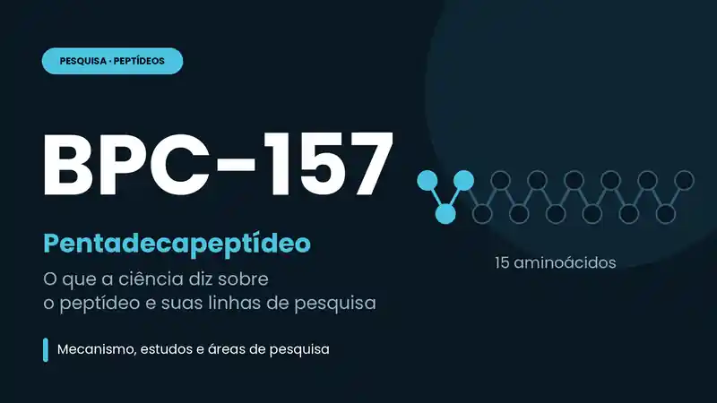 BPC-157: pentadecapeptídeo de 15 aminoácidos