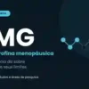 HMG - gonadotrofina menopáusica humana