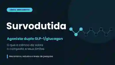 Survodutida - agonista duplo de GLP-1 e glucagon