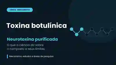 Toxina botulínica - neuromodulador